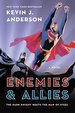 Enemies & Allies: a Novel
