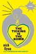 Ticking is the Bomb: a Memoir