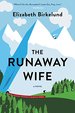 The Runaway Wife: a Novel