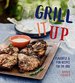 Grill It Up: Flavorful & Fun Recipes for the Bbq