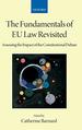 The Fundamentals of Eu Law Revisited: Assessing the Impact of the Constitutional Debate (Collected Courses of the Academy of European Law)