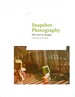 Snapshot Photography: the Lives of Images (the Mit Press)
