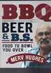 Bbq Beer & Bs-Beer to Bowl You Over
