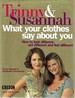 Trinny and Susannah What Your Clothes Say About You
