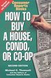 How to Buy a House, Condo, Or Co-Op: Revised Edition (Paperback)