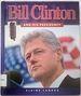 Bill Clinton and His Presidency (First Book)