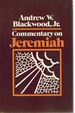 Commentary on Jeremiah the Word, the Words, and the World