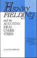 Henry Fielding and the Augustan Ideal Under Stress: "Nature's Dance of Death" and Other Studies