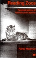 Reading Zoos: Representations of Animals and Captivity