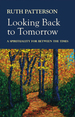 Looking Back to Tomorrow: a Spirituality for Between the Times