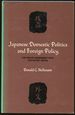 Japanese Foreign Policy and Domestic Politics: the Peace Agreement With the Soviet Union