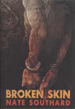 Broken Skin