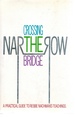 Crossing the Narrow Bridge a Practical Guide to Rebbe Nachman's Teachings