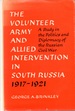 Volunteer Army and Allied Intervention in South Russia 1917-1921