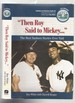 Then Roy Said to Mickey...: the Best Yankees Stories Ever Told (With Audio Cd)