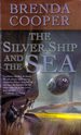 The Silver Ship and the Sea