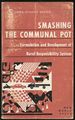 Smashing the Communal Pot: Formulation & Development of China's Rural Responsibility System