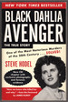 Black Dahlia Avenger: the True Story