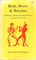 Body, Boots & Britches: Folktales, Ballads and Speech From Country New York
