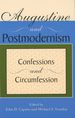 Augustine and Postmodernism: Confessions and Circumfession