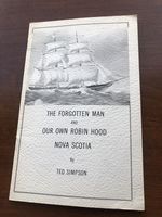 The Forgotten Man and Our Own Robin Hood Nova Scotia