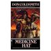 Medicine Hat: a Novel (Spanish Bit Series) (Mass Market Paperback)