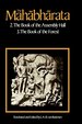 The Mahabharata, Volume 2: Book 2: the Book of Assembly; Book 3: the Book of the Forest