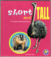 Short and Tall (Animal Opposites)