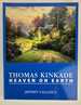 Thomas Kinkade: Heaven on Earth