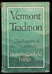 Vermont Tradition: the Biography of an Outlook on Life