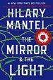 The Mirror & the Light (Wolf Hall Trilogy, Bk.3)