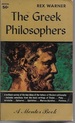 The Greek Philosophers (Mentor Md226)