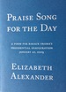 Praise Song for the Day. A Poems for Barack Obama's Presidential Inauguration