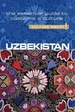 Uzbekistan - Culture Smart!: The Essential Guide to Customs & Culture