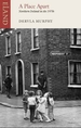 A Place Apart: Northern Ireland in the 1970s