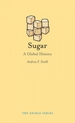 Sugar: A Global History