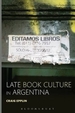 Late Book Culture in Argentina