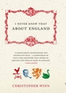 I Never Knew That about England