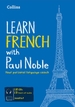 Learn French with Paul Noble for Beginners - Complete Course: French Made Easy with Your Bestselling Language Coach