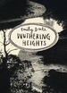 Wuthering Heights (Vintage Classics Bronte Series): Emily Bronte