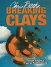 Breaking Clays: Target Tactics, Tips & Techniques