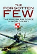 Forgotten Few: The Polish Air Force in World War II
