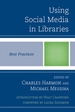 Using Social Media in Libraries: Best Practices