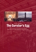 The Curator's Egg: The evolution of the museum concept from the French Revolution to the present day