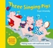 Three Singing Pigs: Making Music with Traditional Stories