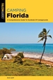 Camping Florida: A Comprehensive Guide to Hundreds of Campgrounds