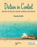 Diction in Context: A Textbook for Singing in English, Italian, German, and French