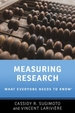 Measuring Research: What Everyone Needs to Know(r)