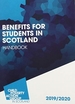 Benefits for Students in Scotland Handbook: 2019-2020