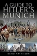 A Guide to Hitler's Munich